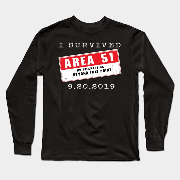 I Survived Area 51 Long Sleeve T-Shirt by Illustratorator